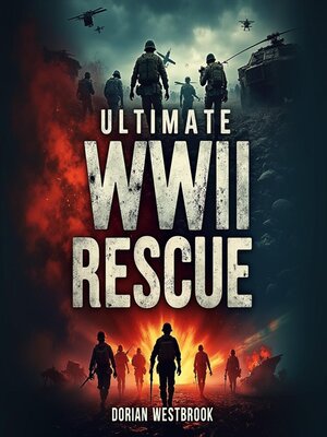 cover image of Ultimate WWII Rescue